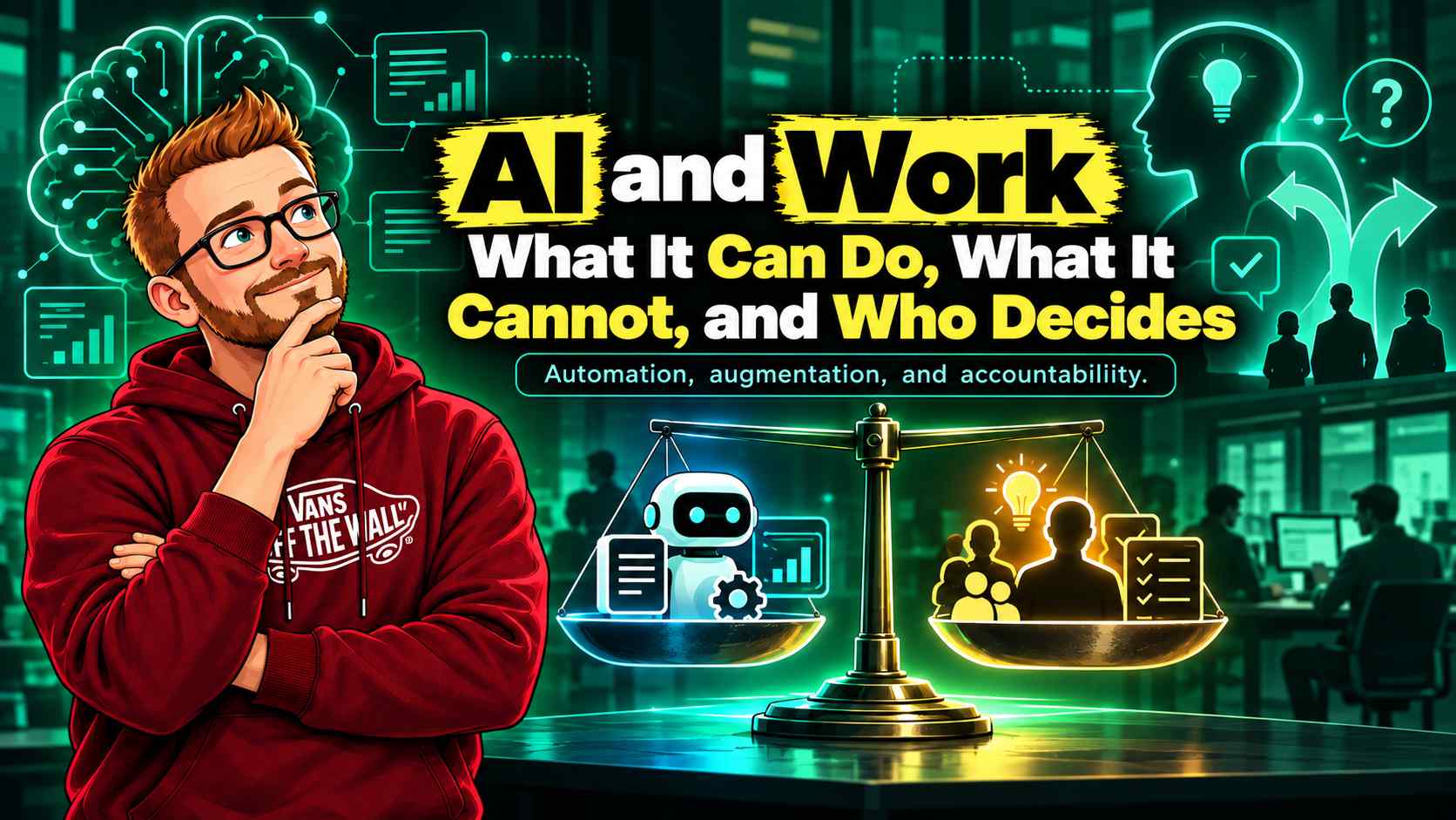 AI and Work: What It Can Do, What It Cannot, and Who Decides